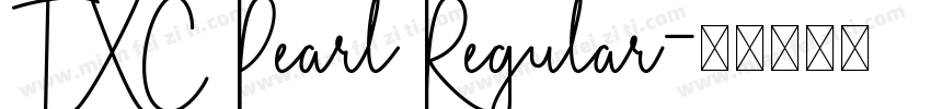 TXC Pearl Regular字体转换